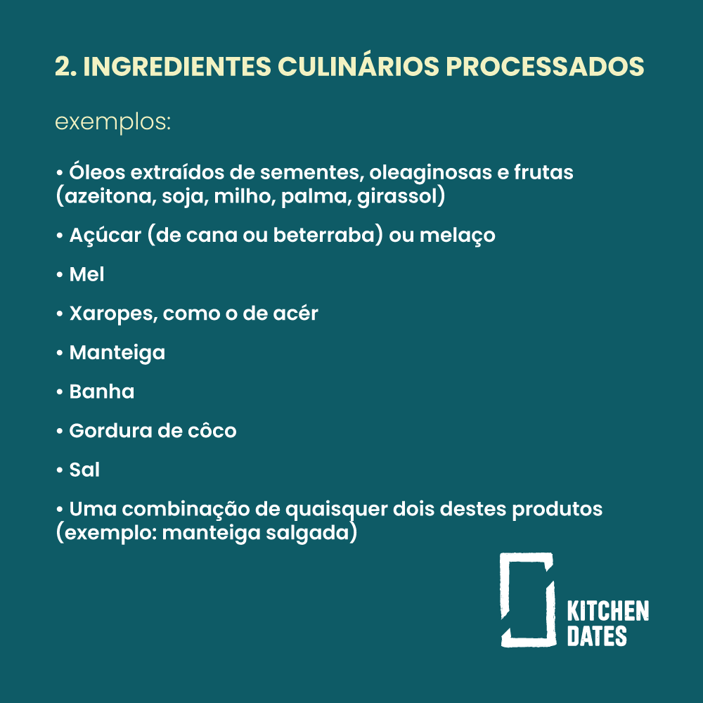 Grupo 2 da classificação NOVA: ingredientes culinários processados